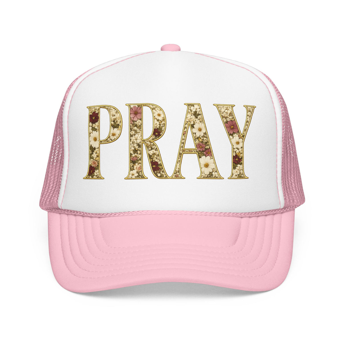 Pray Foam Trucker Hat