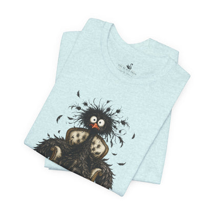 No Really, Everything's Fine T-Shirt
