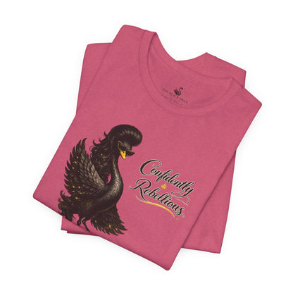 Confidently Rebellious TShirt