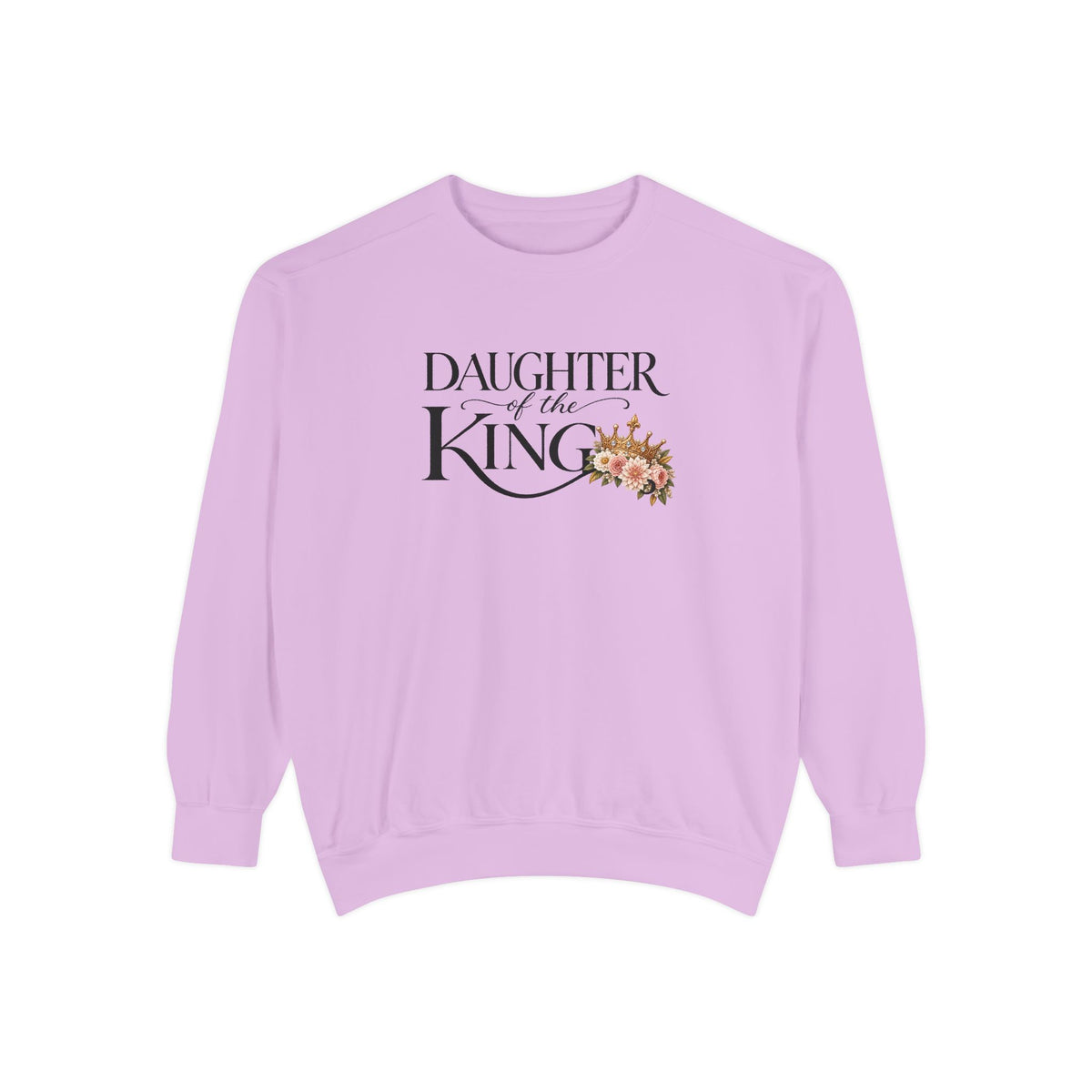 Daughter of the King Sweatshirt