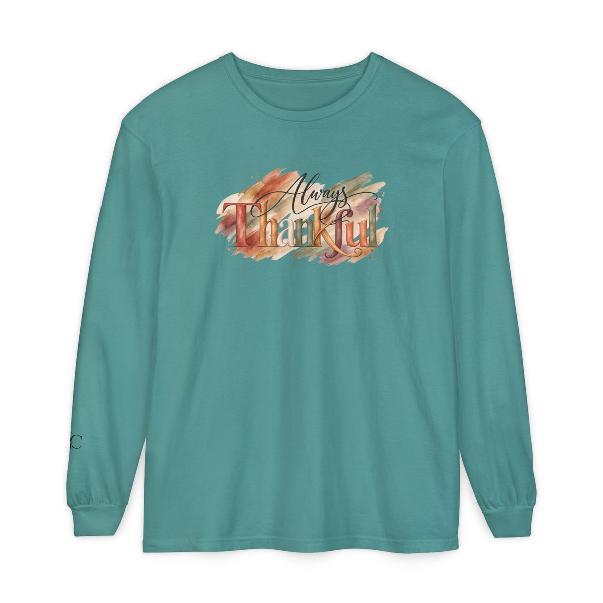 Always Thankful Long Sleeve T-Shirt