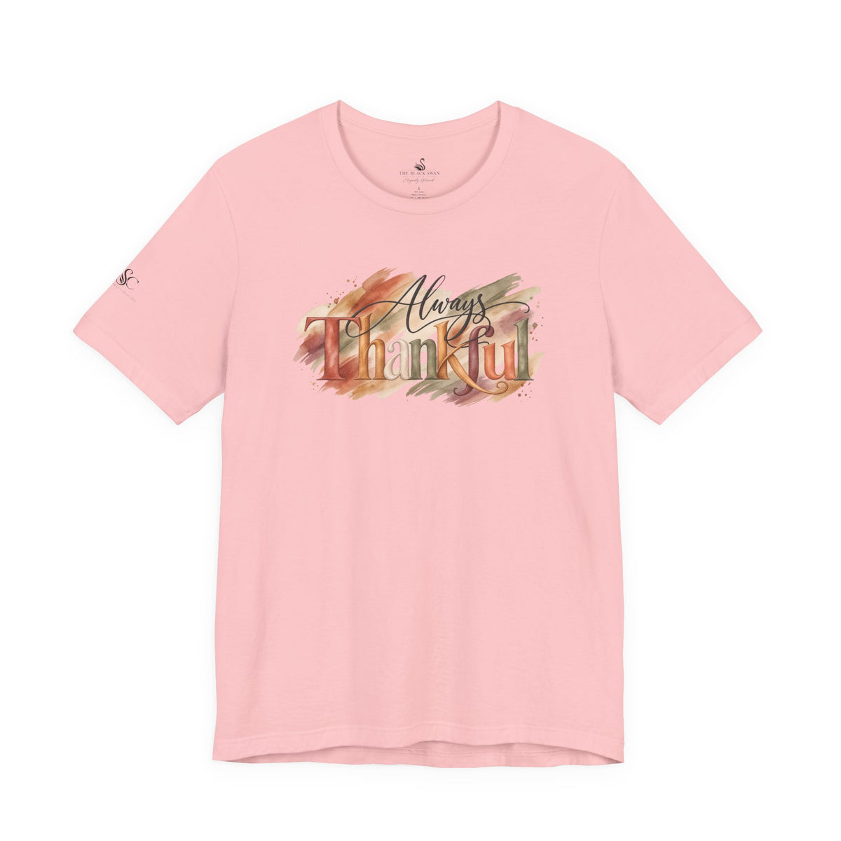 Always Thankful T-Shirt