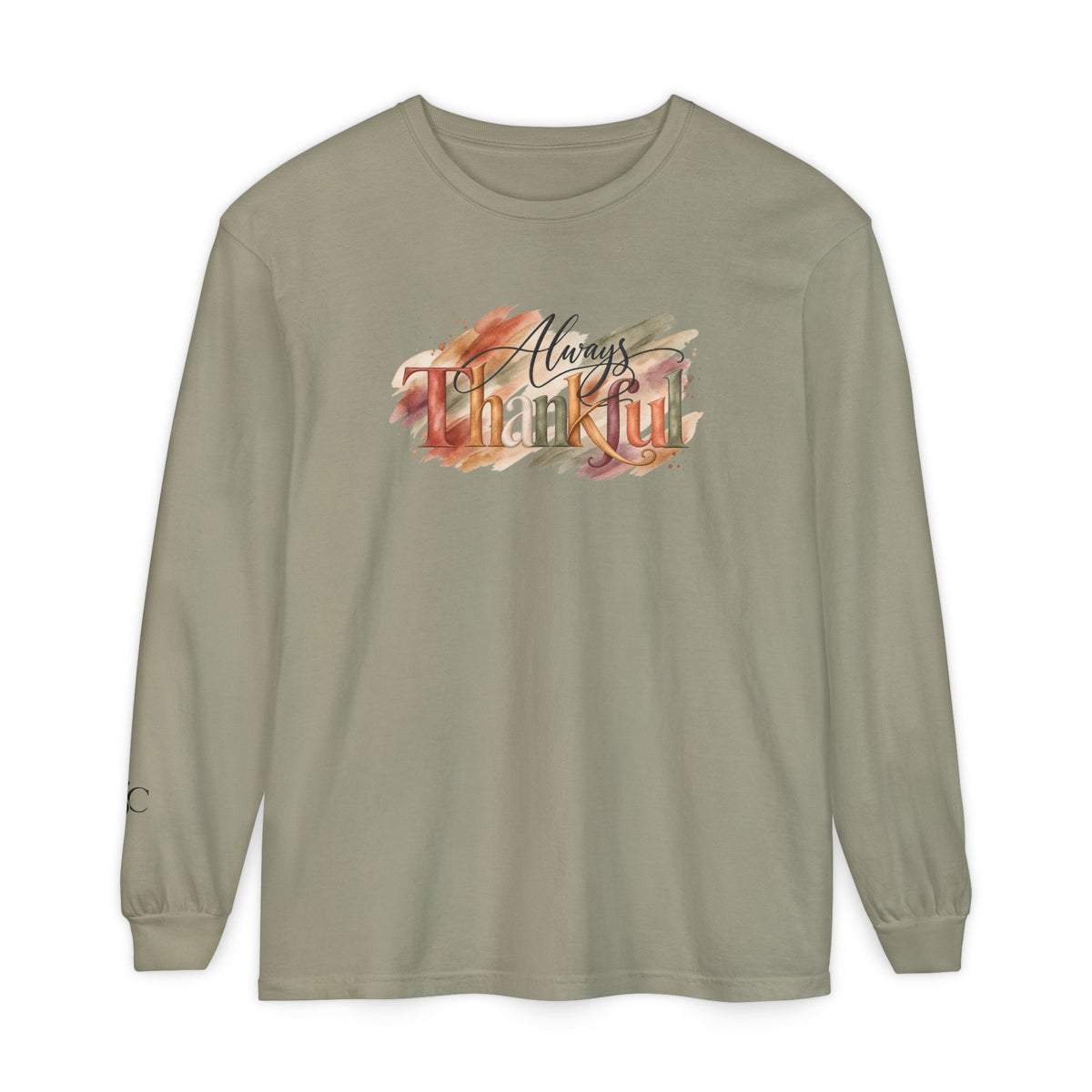 Always Thankful Long Sleeve T-Shirt