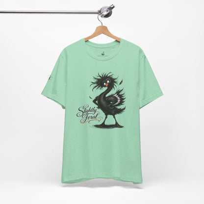 Slightly Feral T-Shirt