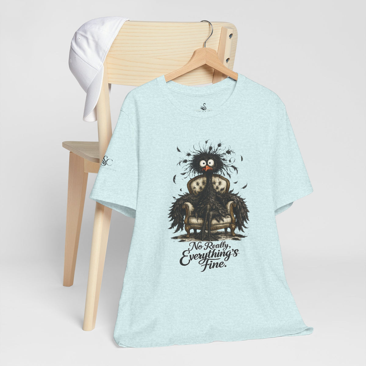 No Really, Everything's Fine T-Shirt
