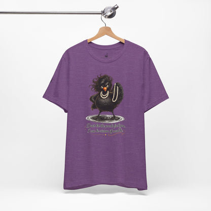 Don't Let the Pearls Fool You, I Can be Vicious If Need Be T-Shirt