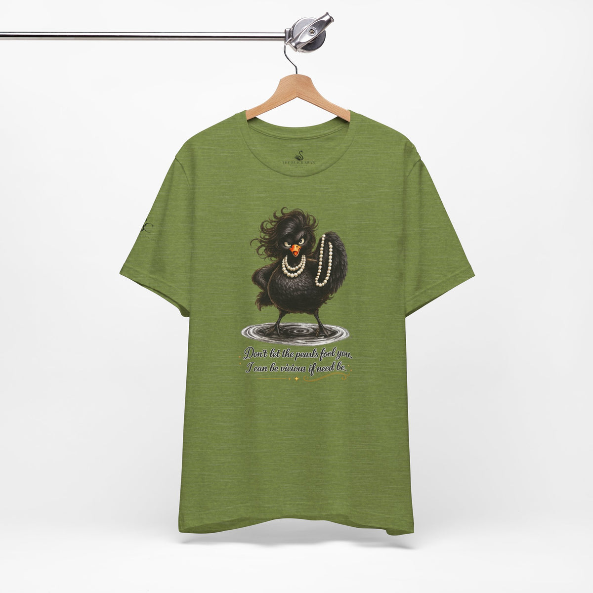 Don't Let the Pearls Fool You, I Can be Vicious If Need Be T-Shirt