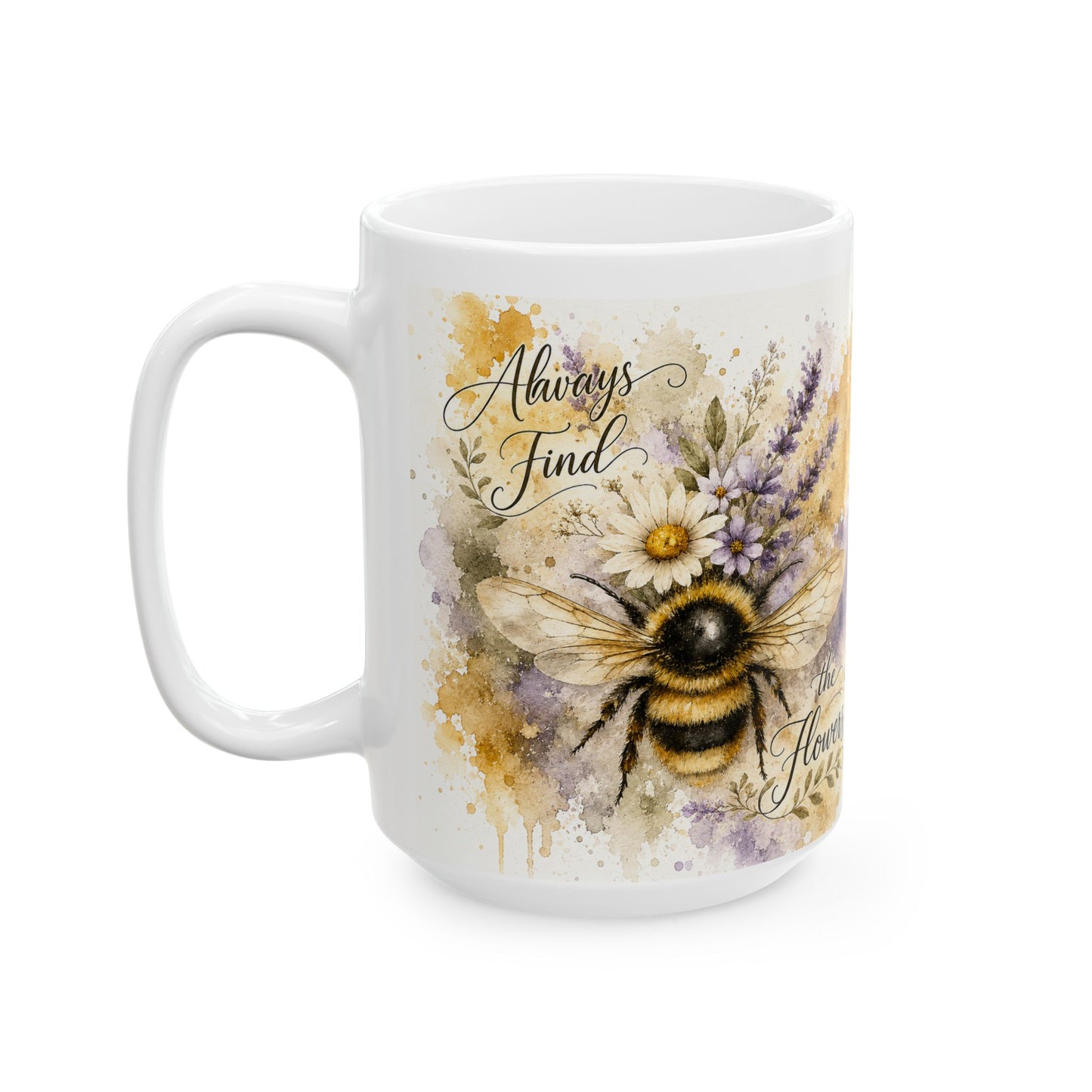 Always Find the Flowers Mug