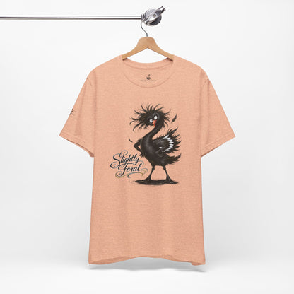 Slightly Feral T-Shirt