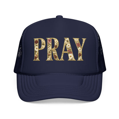 Pray Foam Trucker Hat