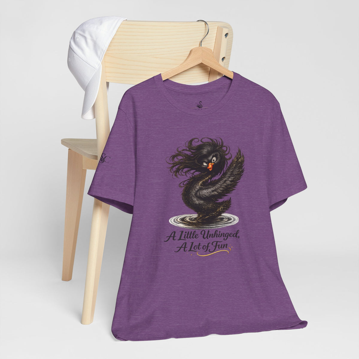 A Little Unhinged, A Lot of Fun T-Shirt