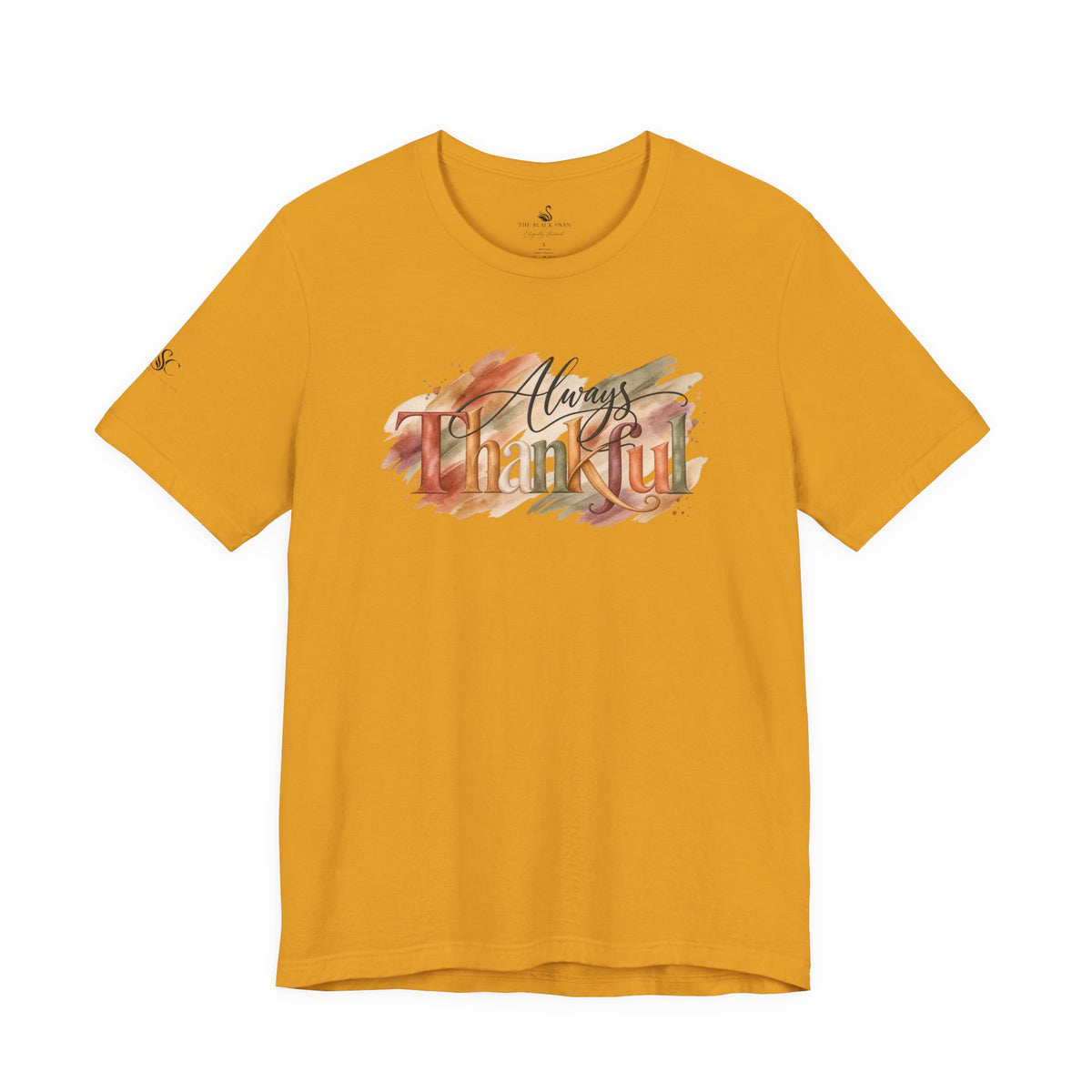 Always Thankful T-Shirt