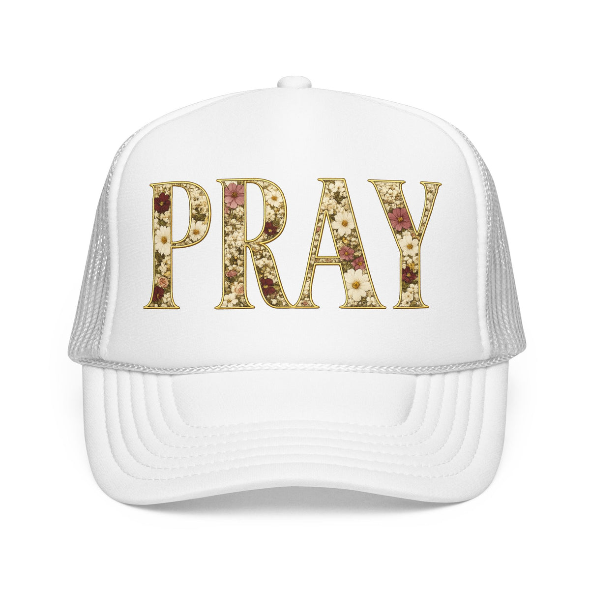 Pray Foam Trucker Hat