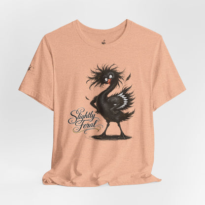 Slightly Feral T-Shirt