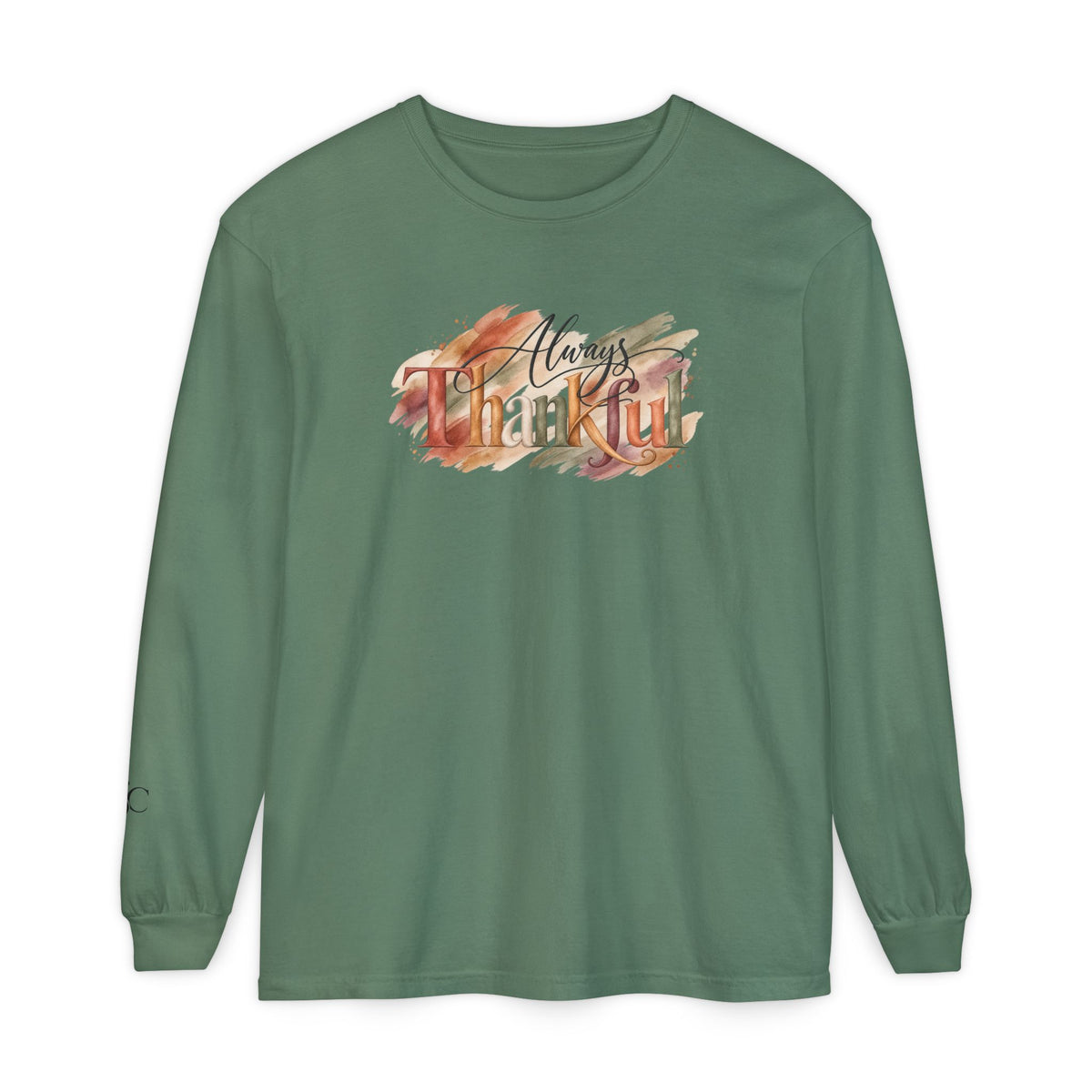 Always Thankful Long Sleeve T-Shirt