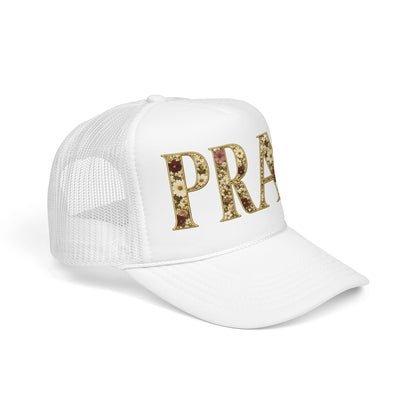 Pray Foam Trucker Hat