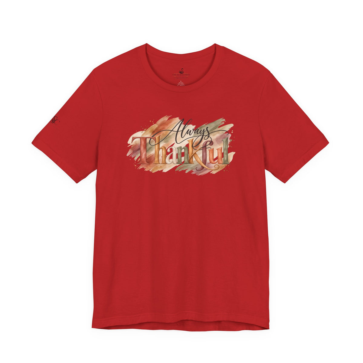 Always Thankful T-Shirt