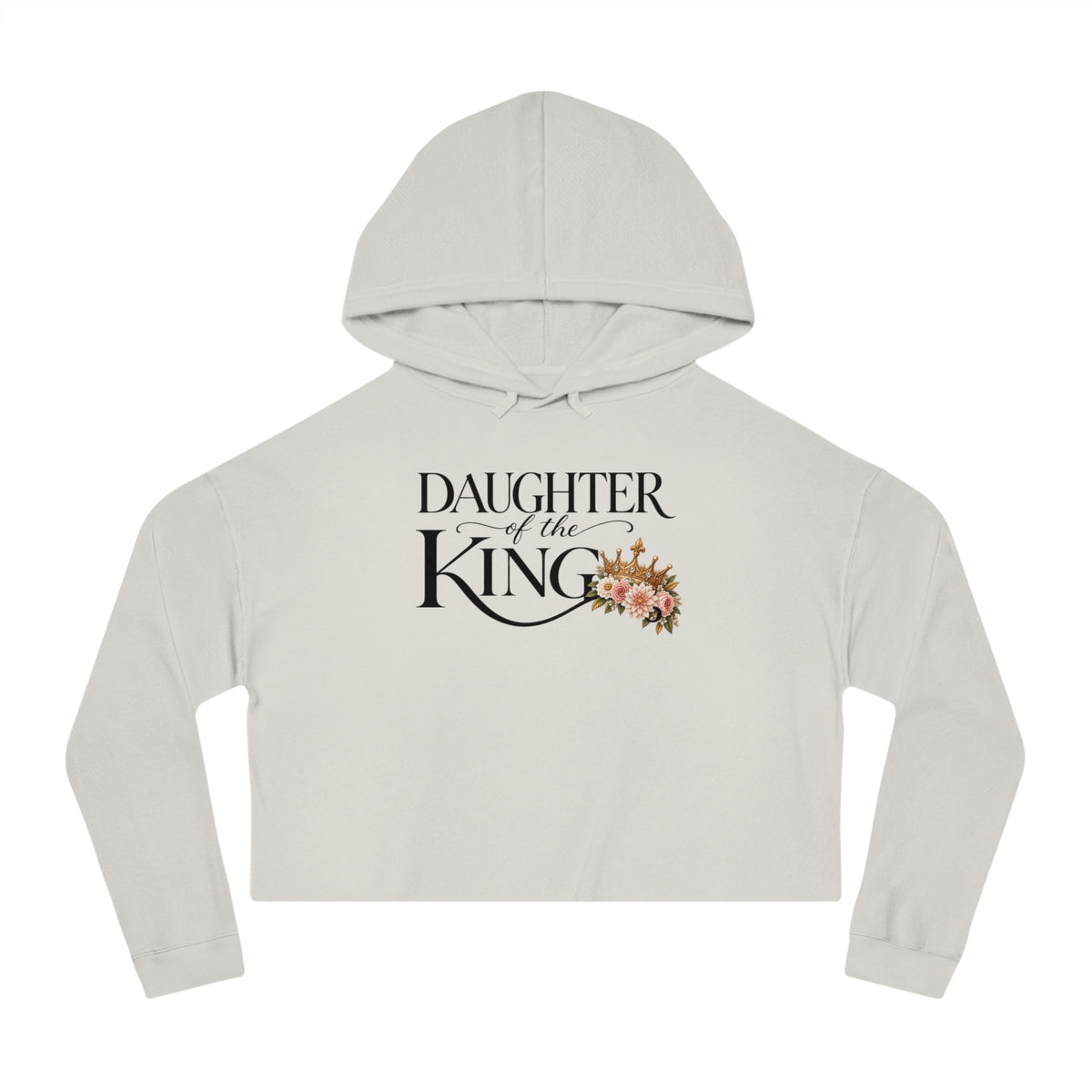 Daughter of the King Cropped Hooded Sweatshirt