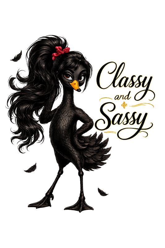 Classy and Sassy T-Shirt