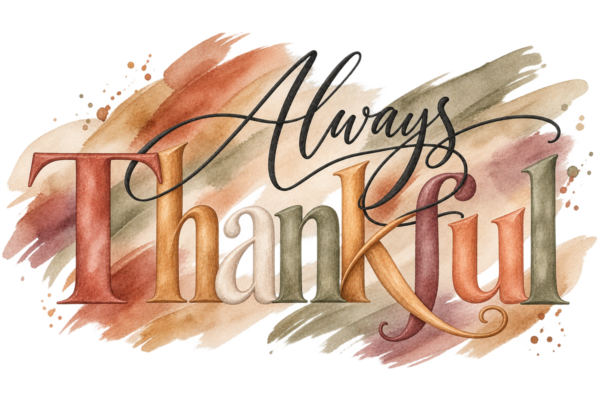 Always Thankful T-Shirt