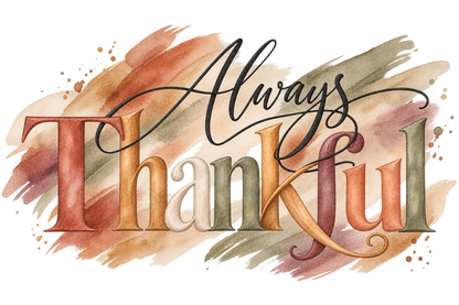 Always Thankful Long Sleeve T-Shirt