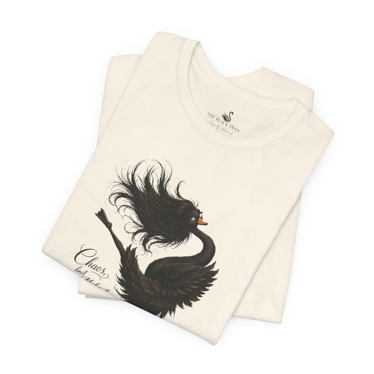 Chaos, but Make it Elegant T-Shirt