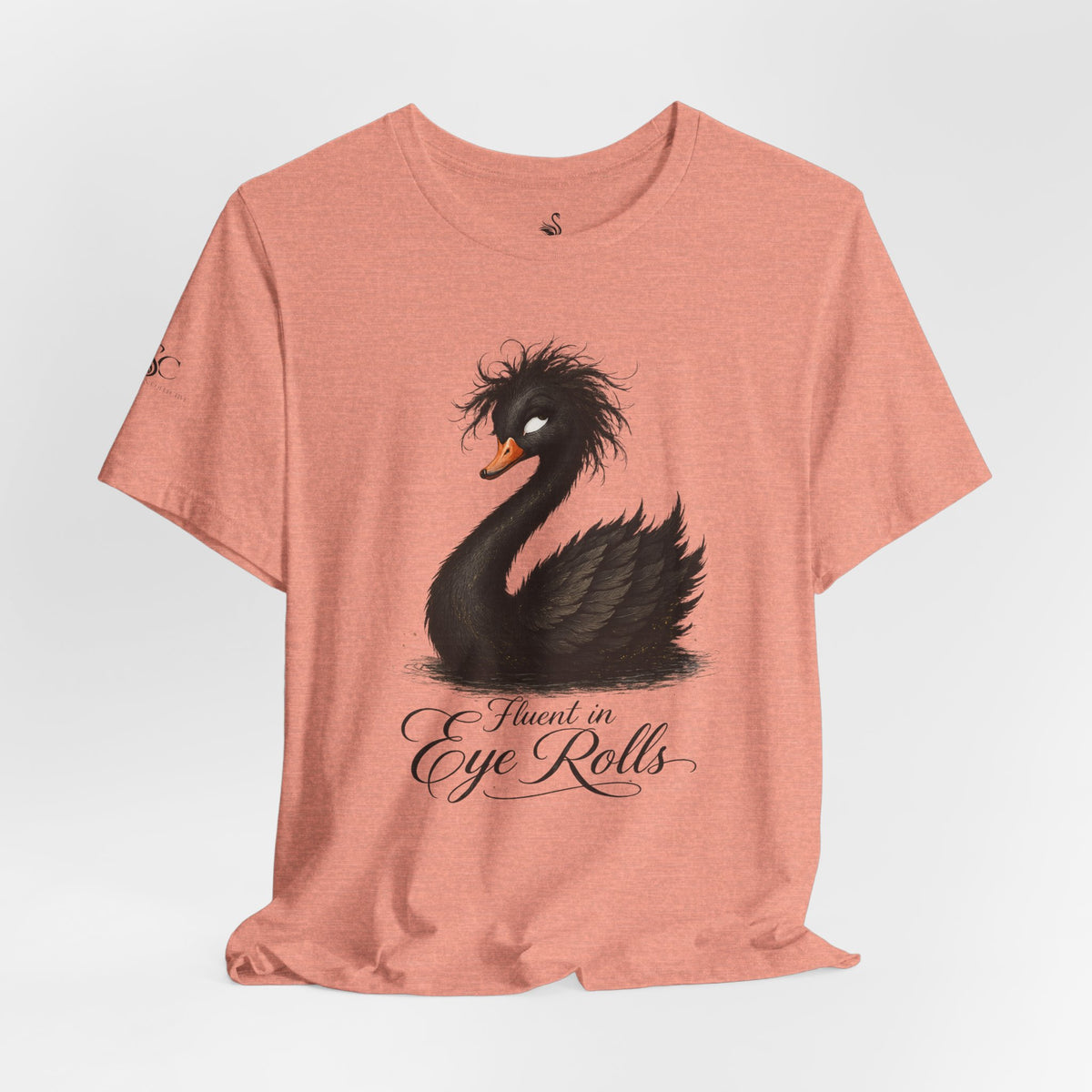 Fluent in Eye Rolls T-Shirt