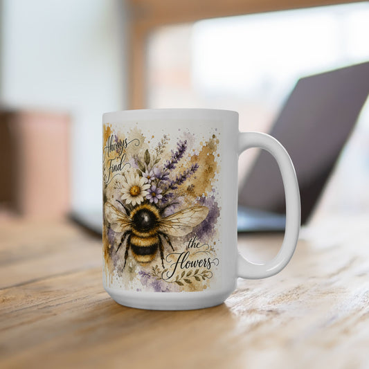 Always Find the Flowers Mug