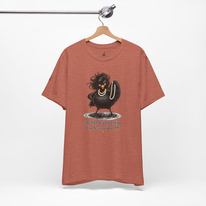 Don't Let the Pearls Fool You, I Can be Vicious If Need Be T-Shirt