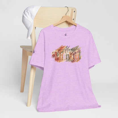 Always Thankful T-Shirt