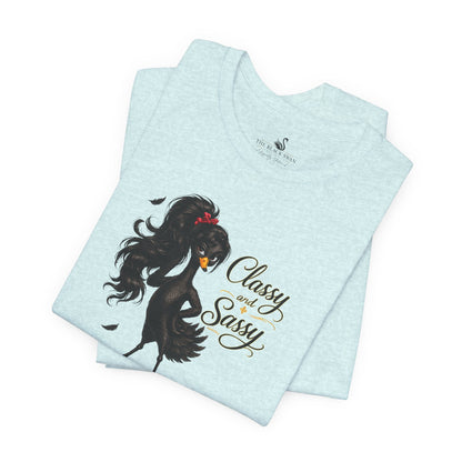Classy and Sassy T-Shirt