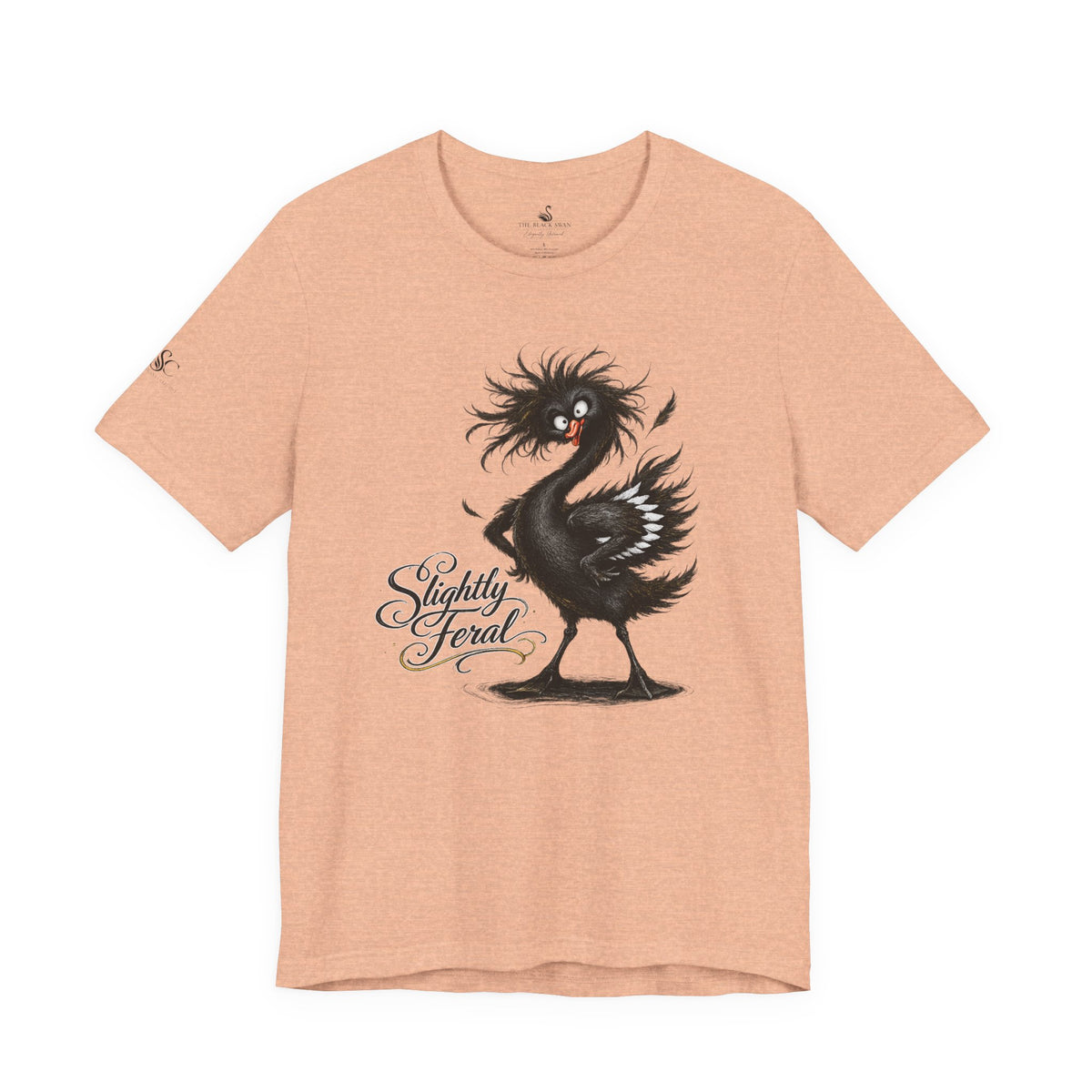 Slightly Feral T-Shirt