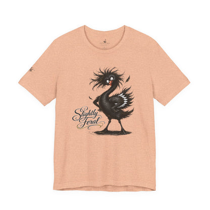 Slightly Feral T-Shirt
