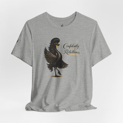 Confidently Rebellious TShirt