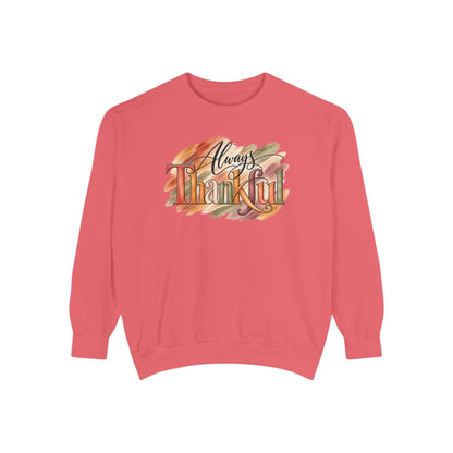 Always Thankful Sweatshirt