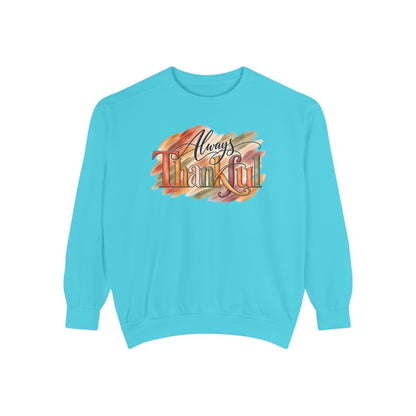 Always Thankful Sweatshirt