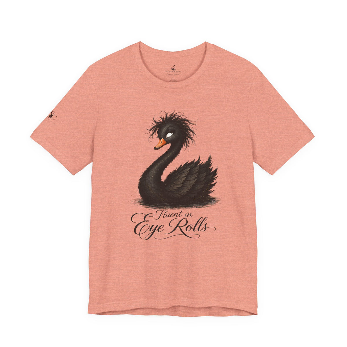 Fluent in Eye Rolls T-Shirt