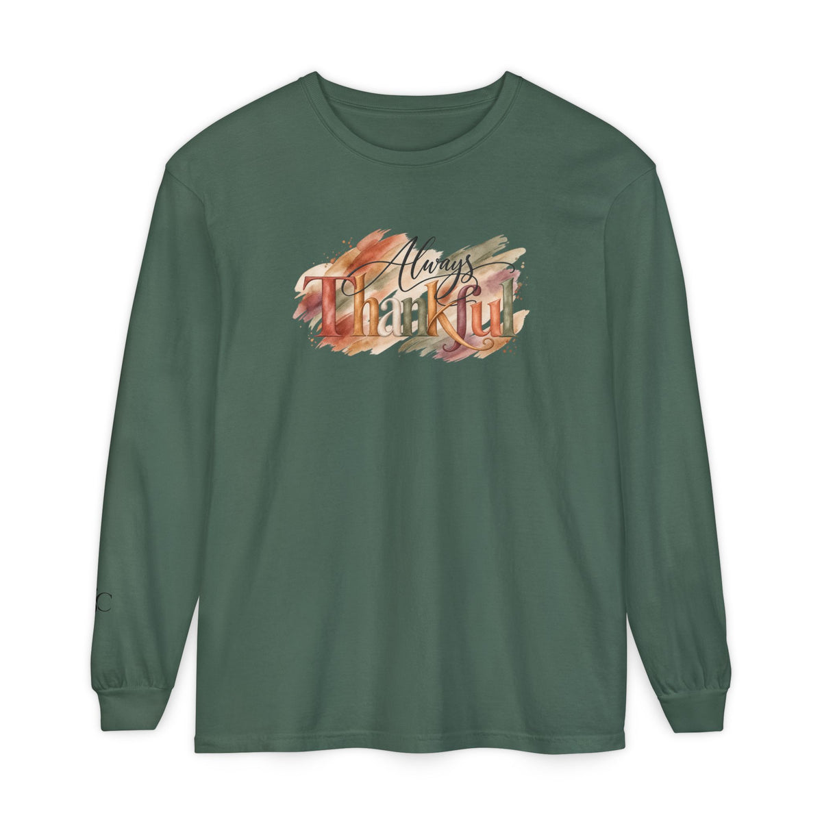 Always Thankful Long Sleeve T-Shirt