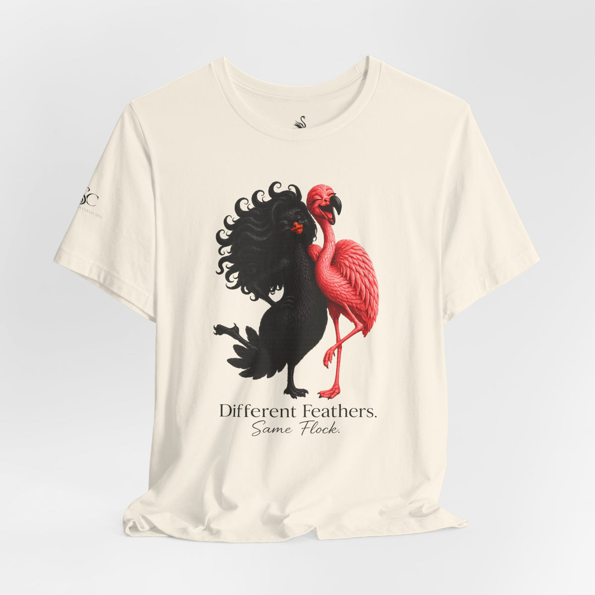Different Feathers. Same Flock T-Shirt