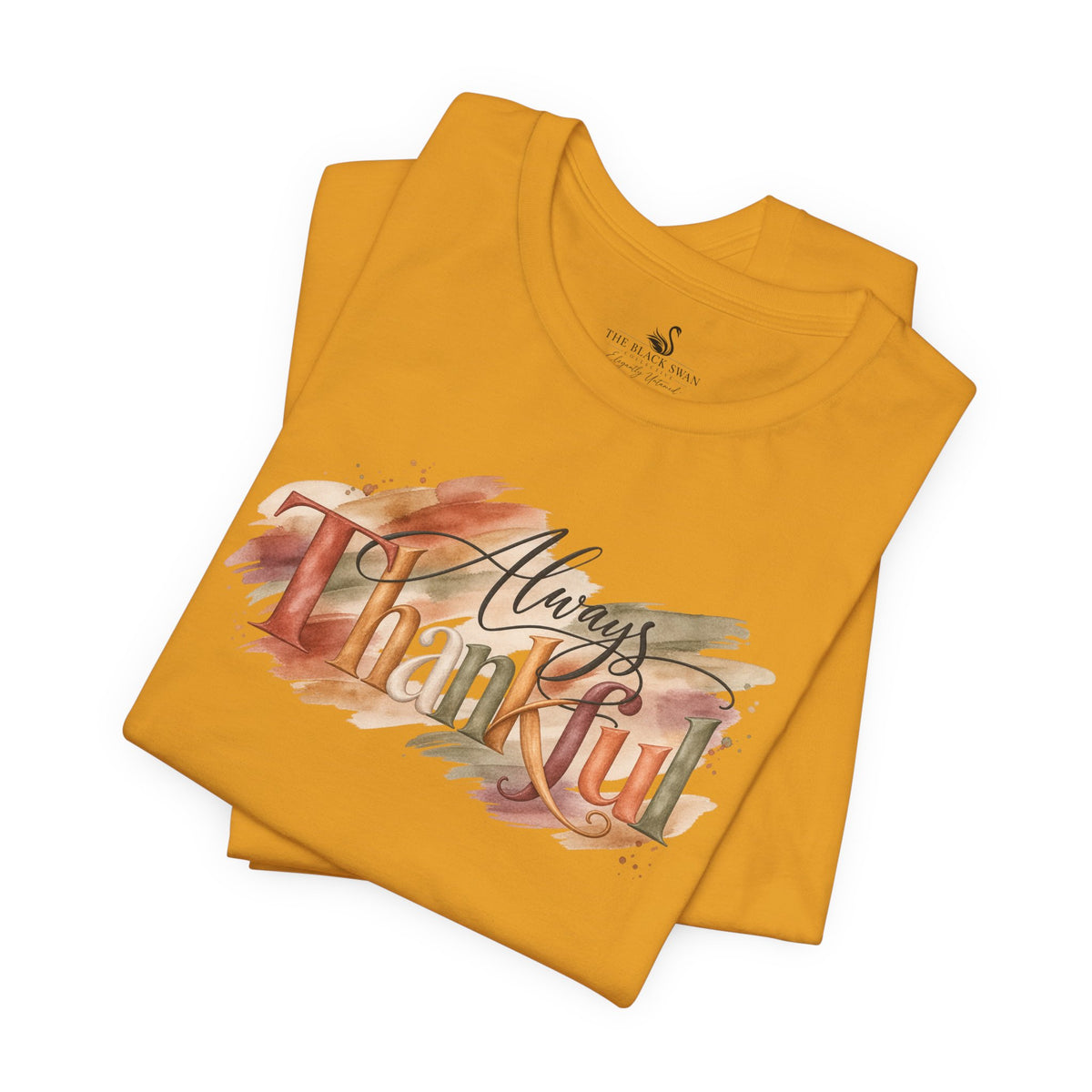 Always Thankful T-Shirt