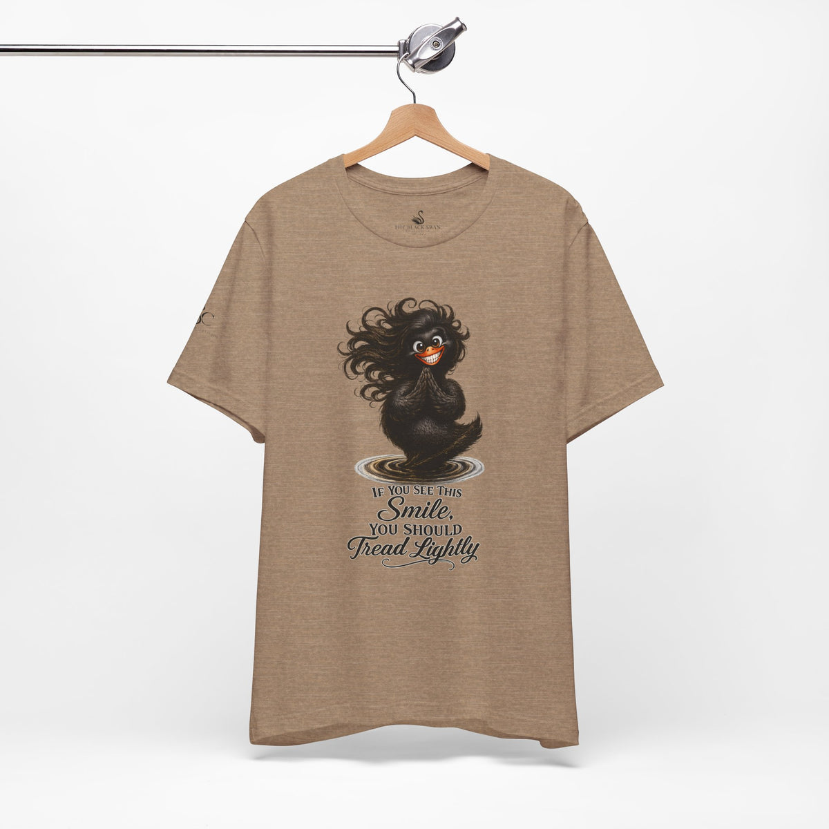 If You See This Smile, You Should Tread Lightly T-Shirt