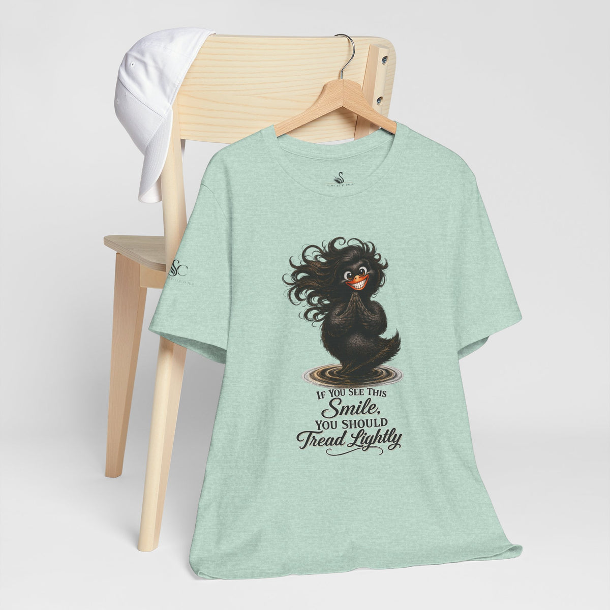 If You See This Smile, You Should Tread Lightly T-Shirt