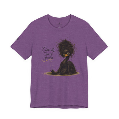 Currently Out of Spoons T-Shirt