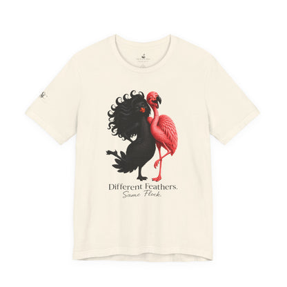 Different Feathers. Same Flock T-Shirt