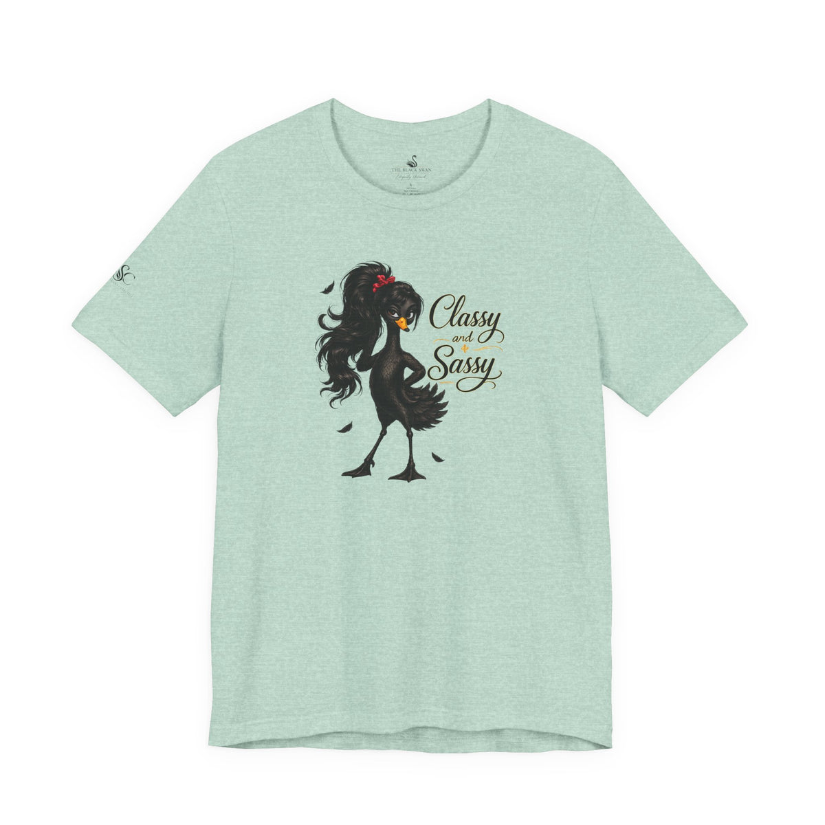 Classy and Sassy T-Shirt