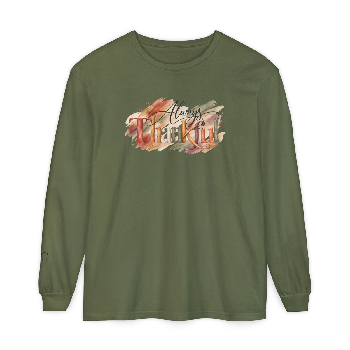 Always Thankful Long Sleeve T-Shirt