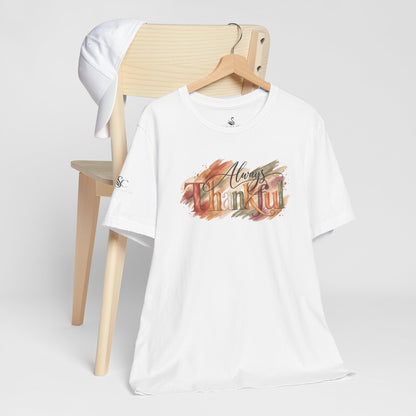 Always Thankful T-Shirt