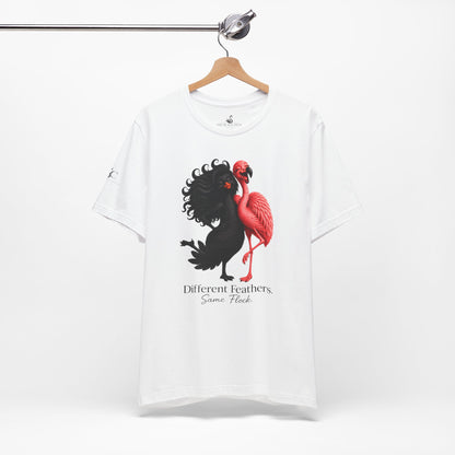Different Feathers. Same Flock T-Shirt