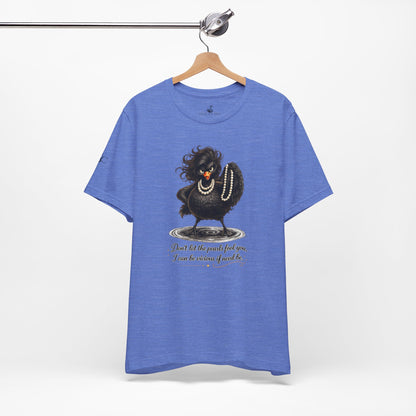 Don't Let the Pearls Fool You, I Can be Vicious If Need Be T-Shirt