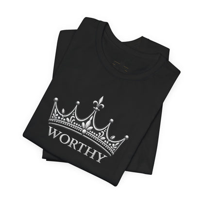 Worthy Crown T-Shirt
